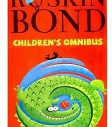 Ruskin Bond Children Omnibus Volume 1