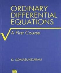 Ordinary Differential Equations : A First Course