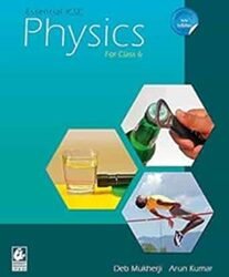 Essential ICSE Physics Class 6