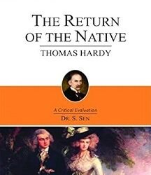 The Return Of The Native : Thomas Hardy