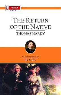The Return Of The Native : Thomas Hardy