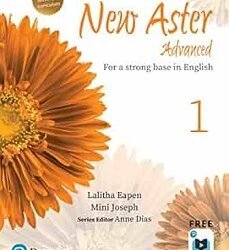 New Aster Advanced 1 (For A Strong Base In English) ICSE NEP 2020 / NCF 2023