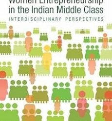 Women Entrepreneurship in the Indian Middle Class
