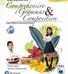Longman Comprehensive Grammar & Composition (Upper Middle & Secondary School) NEP 2020 / NCF 2023