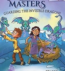 Dragon Masters 22: Guarding The Invisible Dragons