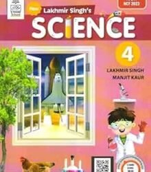 New lakhmir Singhs Science 4 (NCF 2023)