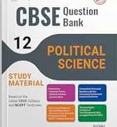 Together With CBSE Question Bank / Study Material Political Science Class 12 (2025 Examination)