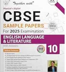 Together With CBSE Sample Papers English Language & Literature Class 10 (For 2025 Examination)