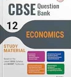 Together With CBSE Question Bank Study Material Economics Class 12 (2025 Examination)