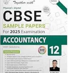 Together With CBSE Sample Papers Accountancy Class 12 (For 2025 Examination)