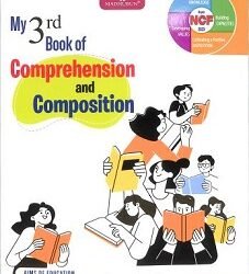 My 3rd Book Of Comprehension And Composition (NCF 2023)