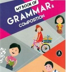 My Book Of Grammar And Composition Class 1