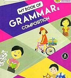 My Book Of Grammar And Composition Class 5