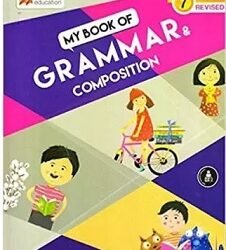 My Book Of Grammar And Composition Class 7