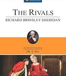 The Rivals : Richard Brinsley Sheridan (A Critical Evaluation)