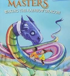 Dragon Masters 10: Waking The Rainbow Dragon