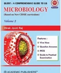 Quest : A Comprehensive Guide To UG Microbiology Volume 2 (Based On New CBME Curriculum)