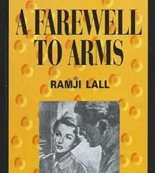 A Farewell To Arms by Ernest Hemingway