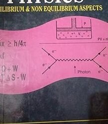 Statistical Physics : Equilibrium and Non- Equilibrium Aspects