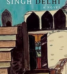 Delhi A Novel