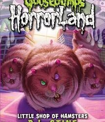 Goosebumps Horrorland 14 : Little Shop Hamsters