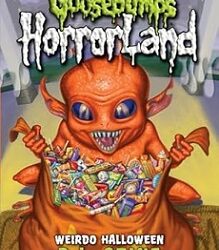Goosebumps Horrorland 16 : Weirdo Halloween