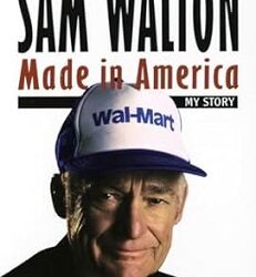 Sam Walton : Made In America