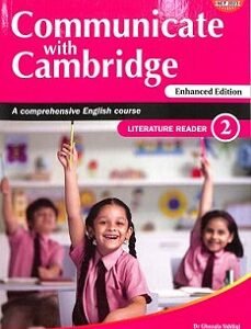 Communicate With Cambridge A Comprehensive English Course Literature Reader 2 NEP 2020 / NCF 2023