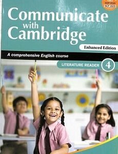 Communicate With Cambridge A Comprehensive English Course Literature Reader 4 NEP 2020 / NCF 2023