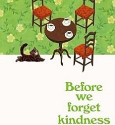 Before We Forget Kindness