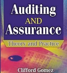 Auditing & Assurance: Theory & Practice