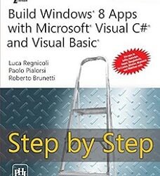 Build Windows 8 Apps With Microsoft Visual C# Visual Basic