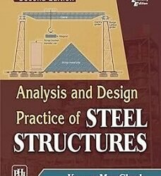 Analysis And Design Practice Of Steel Structures