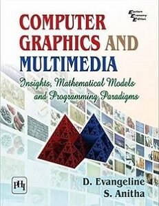 Computer Graphics And Multimedia: Insights, Mathematical Ins