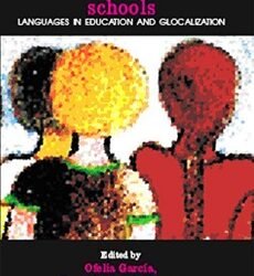 Imagining Multilingual Schools : Languages in Education and Glocalization