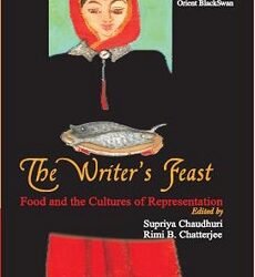 The Writer's Feast: Food and the Cultures of Representation