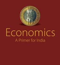 Economics: A Primer For India