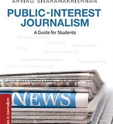 Public Interest Journalism : A Guide for Students