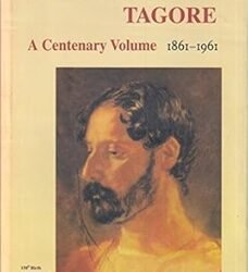 Rabindranath Tagore 1861-1961 : A Centenary Volume