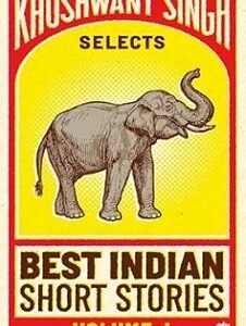 Best Indian Short Stories Volume I