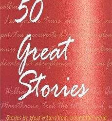 50 Great Stories by Great writers