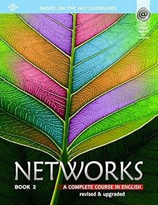 Networks Book 2 (A Complete Course In English) NCF