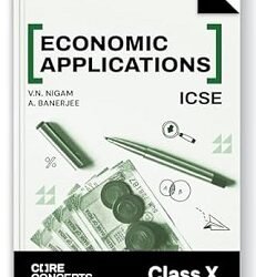 ICSE Economic Applications Class 10 (2025)