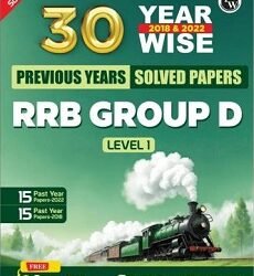 30 Year Wise 2018 & 2022 Previous Years Solved Papers RRB Group D Level 1