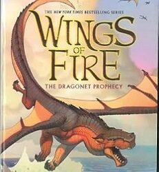 Wings Of Fire 1 :  The Dragonet Prophecy