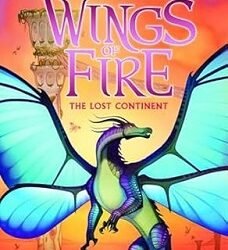 Wings Of Fire 11 :  The Lost Continent
