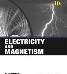 Electricity And Magnetism (Low Priced Students paperback Edition)