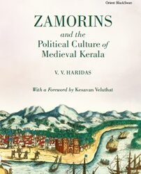 Zamorins And The Political Culture