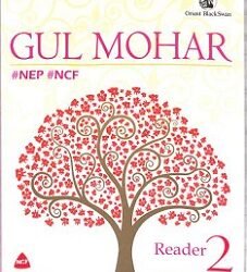 Gulmohar Reader 2 (Golden Jubilee Edition) NEP NCF