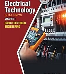 A Textbook Of Electrical Technology In S. I. Units Volume 1